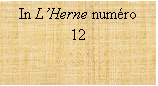 Zone de Texte: In L’Herne numéro 12